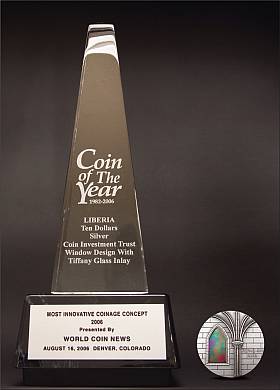 Coin of the Year Award: One of numerous awards the Tiffany Art series has claimed.